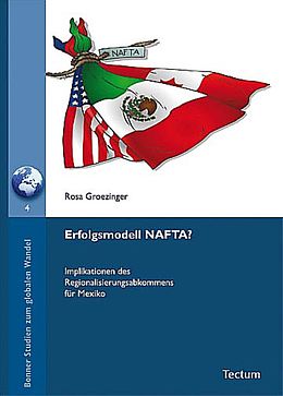 Kartonierter Einband Erfolgsmodell NAFTA? von Rosa Groezinger