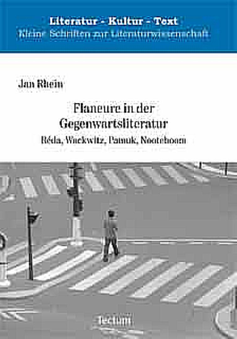 Flaneure in der Gegenwartsliteratur