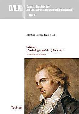 Kartonierter Einband Schillers "Anthologie auf das Jahr 1782" von Matthias Luserke-Jaqui