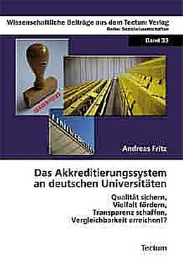 Kartonierter Einband Das Akkreditierungssystem an deutschen Universitäten von Andreas Fritz