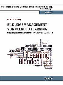 Kartonierter Einband Bildungsmanagement von Blended Learning von Ulrich Iberer