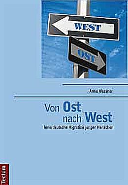 Kartonierter Einband Von "Ost" nach "West" von Anne Wessner