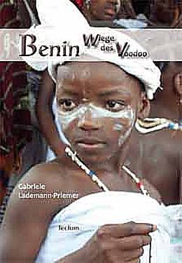 Fester Einband Benin - Wiege des Voodoo von Gabriele Lademann-Priemer