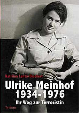 Kartonierter Einband Ulrike Meinhof 1934-1976. von Katriina Lehto-Bleckert