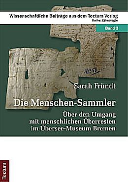 Kartonierter Einband Die Menschen-Sammler von Sarah Fründt