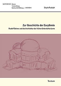 Kartonierter Einband Zur Geschichte der Eurythmie von Sibylle Rudolph