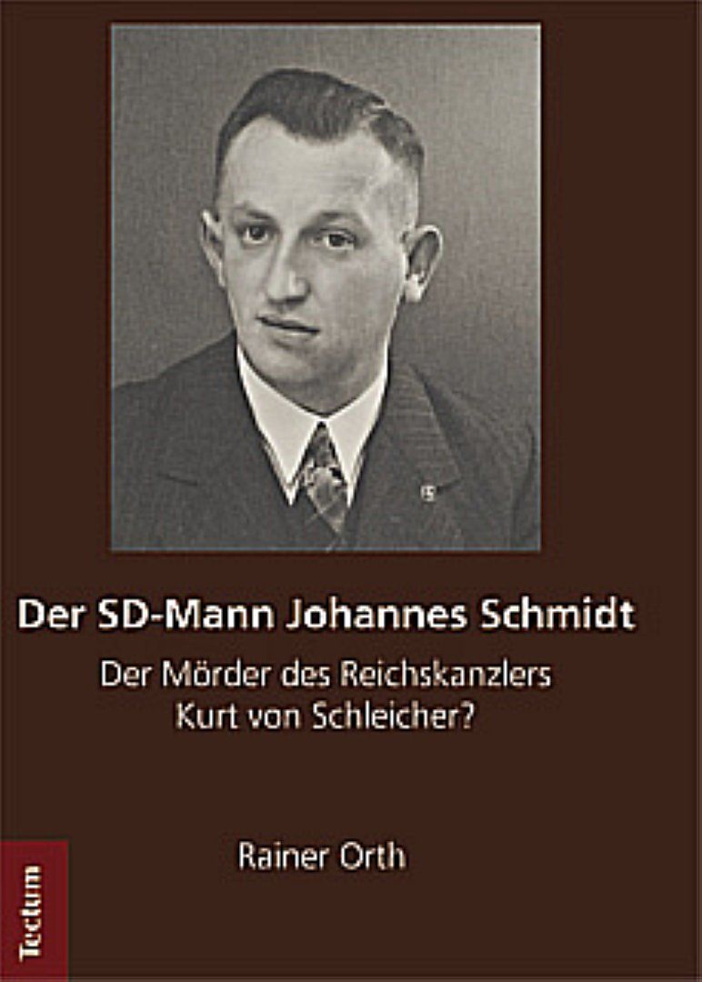 Der SD-Mann Johannes Schmidt