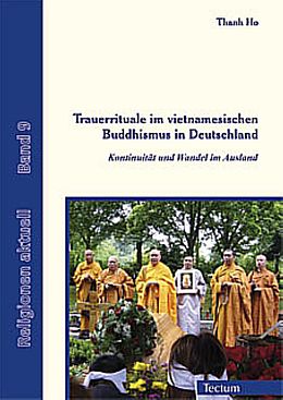 Kartonierter Einband Trauerrituale im vietnamesischen Buddhismus in Deutschland von Thanh Ho