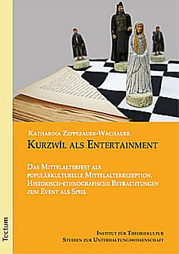 Kartonierter Einband Kurzwîl als Entertainment von Katharina Zeppezauer-Wachauer