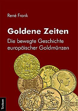 Kartonierter Einband Goldene Zeiten von René Frank