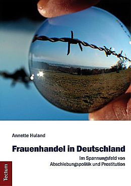 Kartonierter Einband Frauenhandel in Deutschland von Annette Huland
