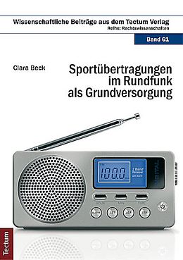 Kartonierter Einband Sportübertragungen im Rundfunk als Grundversorgung von Clara Beck
