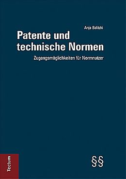 Fester Einband Patente und technische Normen von Anja Balitzki