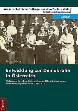 Kartonierter Einband Entwicklung zur Demokratie in Österreich von Hanno Rebhan