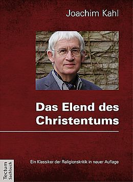 Kartonierter Einband Das Elend des Christentums von Joachim Kahl
