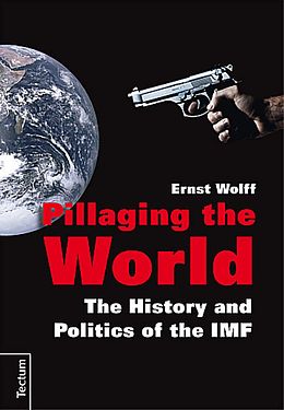 Kartonierter Einband Pillaging the World von Ernst Wolff