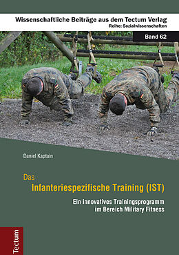Fester Einband Das Infanteriespezifische Training (IST) von Daniel Kaptain