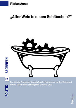 Kartonierter Einband &quot;Alter Wein in neuen Schläuchen?&quot; von Florian Auras