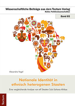 Kartonierter Einband Nationale Identität in ethnisch heterogenen Staaten von Alexandra Vogel
