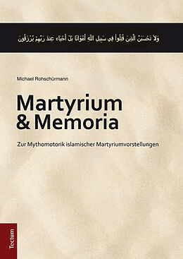 Fester Einband Martyrium und Memoria von Michael Rohschürmann