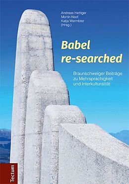 Fester Einband Babel re-searched von Andreas Hettiger, Martin Neef, Katja Wermbter