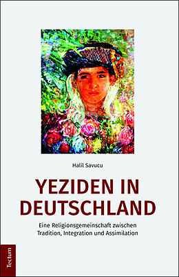 Fester Einband Yeziden in Deutschland von Halil Savucu