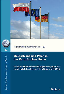 Kartonierter Einband Deutschland und Polen in der Europäischen Union von Wolfram Hilz, Rafal Ulatowski