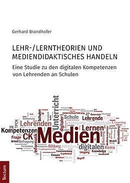 Kartonierter Einband Lehr-/Lerntheorien und mediendidaktisches Handeln von Gerhard Brandhofer