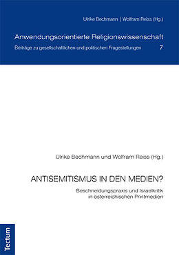 Kartonierter Einband Antisemitismus in den Medien? von Petra Andorfer-Leithgöb, Bernadette Pensch
