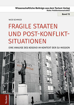 Fester Einband Fragile Staaten und Post-Konflikt-Situationen von Nico Schmied