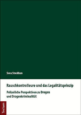 Kartonierter Einband Rauschkontrolleure und das Legalitätsprinzip von Svea Steckhan