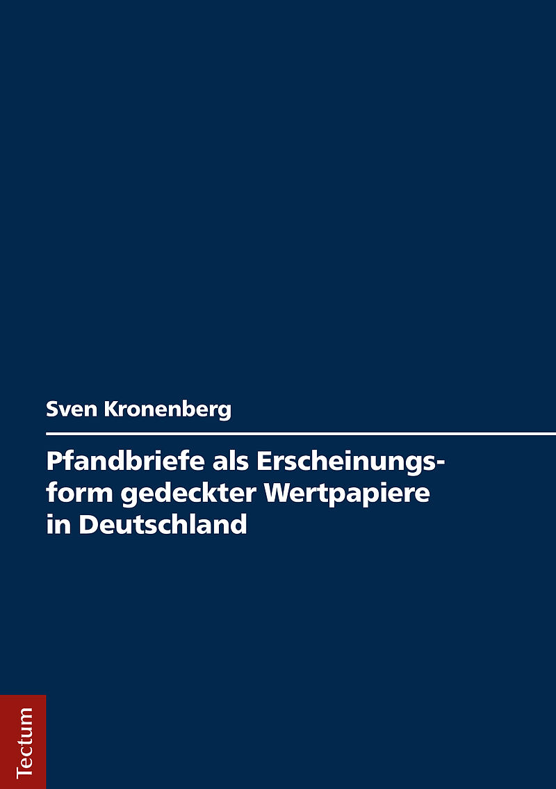 Pfandbriefe als Erscheinungsform gedeckter Wertpapiere in Deutschland