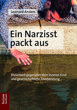 Kartonierter Einband Ein Narzisst packt aus von Leonard Anders