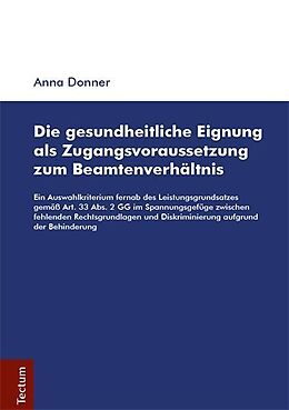 Fester Einband Die gesundheitliche Eignung als Zugangsvoraussetzung zum Beamtenverhältnis von Anna Donner