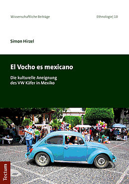 Kartonierter Einband El Vocho es mexicano von Simon Hirzel