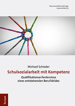 Fester Einband Schulsozialarbeit mit Kompetenz von Michael Schieder