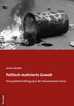 Kartonierter Einband Politisch motivierte Gewalt von Janine Schröder
