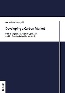 Couverture cartonnée Developing a Carbon Market de Natascha Trennepohl