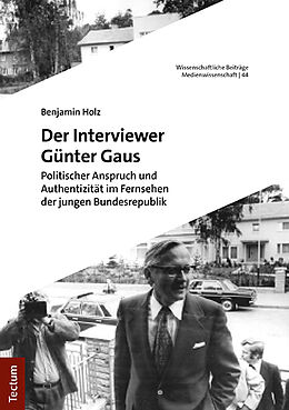 Kartonierter Einband Der Interviewer Günter Gaus von Benjamin Holz