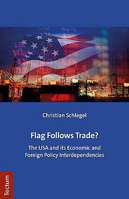 Couverture cartonnée Flag Follows Trade? de Christian Schlegel