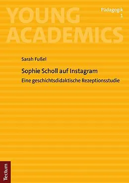 E-Book (pdf) Sophie Scholl auf Instagram von Sarah Fußel