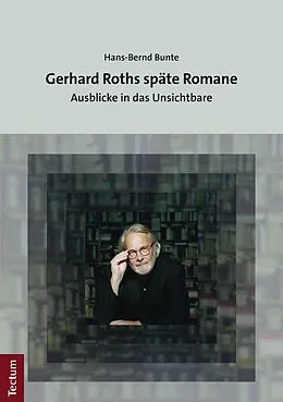 E-Book (pdf) Gerhard Roths späte Romane von Hans-Bernd Bunte