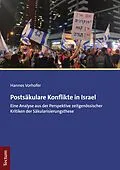 E-Book (pdf) Postsäkulare Konflikte in Israel von Hannes Vorhofer
