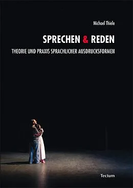 E-Book (pdf) Sprechen &amp; Reden von Michael Thiele, Thomas Reschke, Waltraud Schlingplässer-Gruber