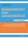 E-Book (pdf) Management und Leadership. Ein Praxishandbuch von Reinhold Kohler