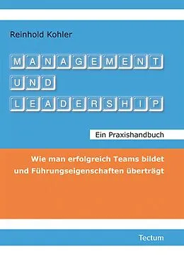 E-Book (pdf) Management und Leadership. Ein Praxishandbuch von Reinhold Kohler