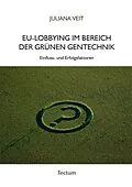 E-Book (pdf) EU-Lobbying im Bereich der grünen Gentechnik von Juliana Veit