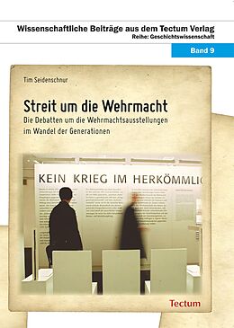 E-Book (pdf) Streit um die Wehrmacht von Tim Seidenschnur