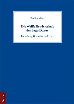 E-Book (pdf) Die Weiße Bruderschaft des Peter Danov von Eva Kovacheva