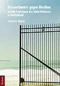 E-Book (pdf) Ressentiments gegen Muslime von Constantin Wagner